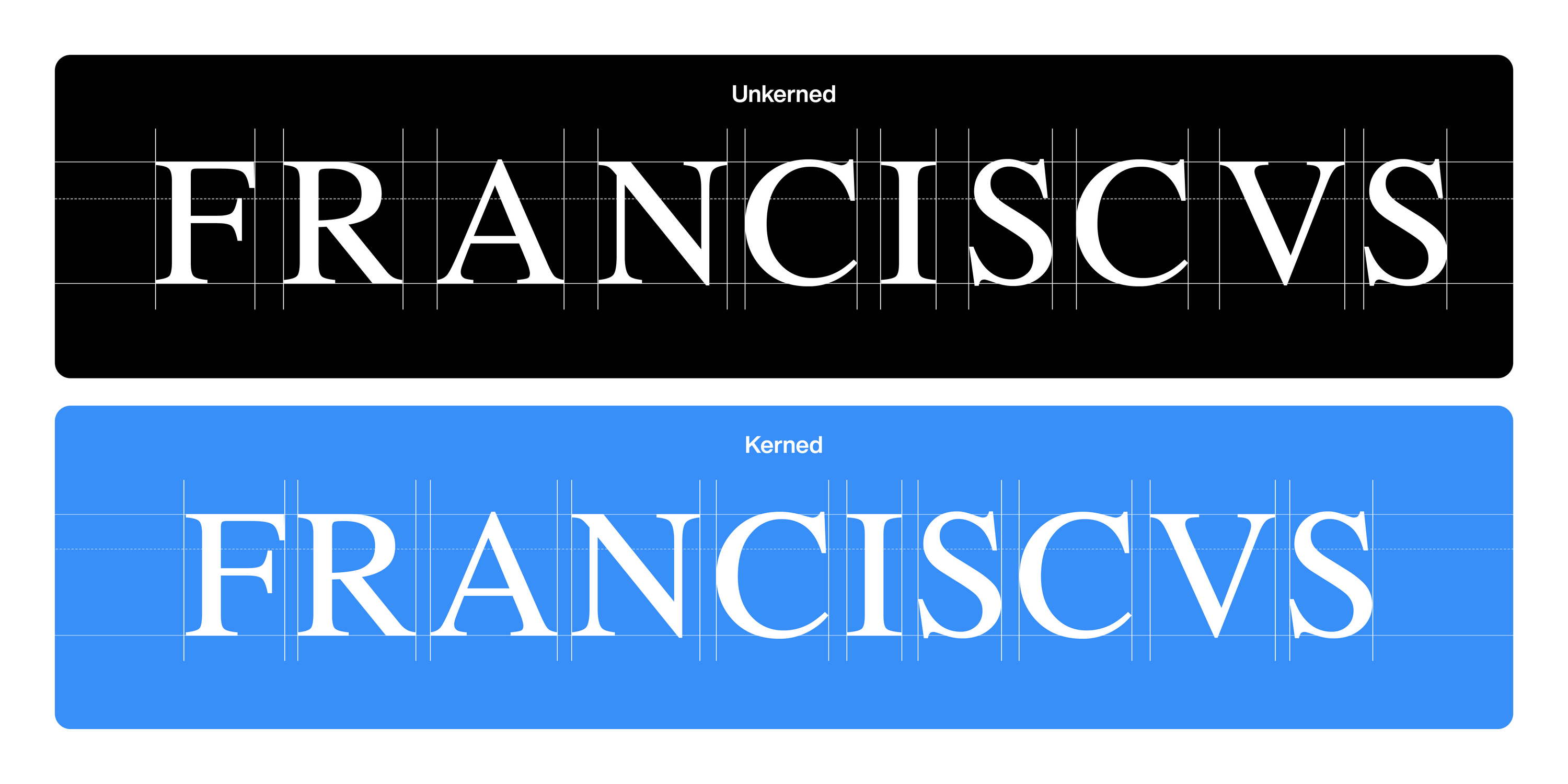 An image with FRANCISCVS displayed twice - once as it appears on Pope Francis' tombstone and below with harmonious kerning.